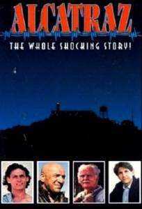 Алькатрас: потрясающая история (сериал 1980)